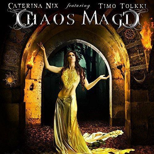 Chaos Magic - (Timo Tolkki feat. Caterina Nix) Chaos Magic (2015)